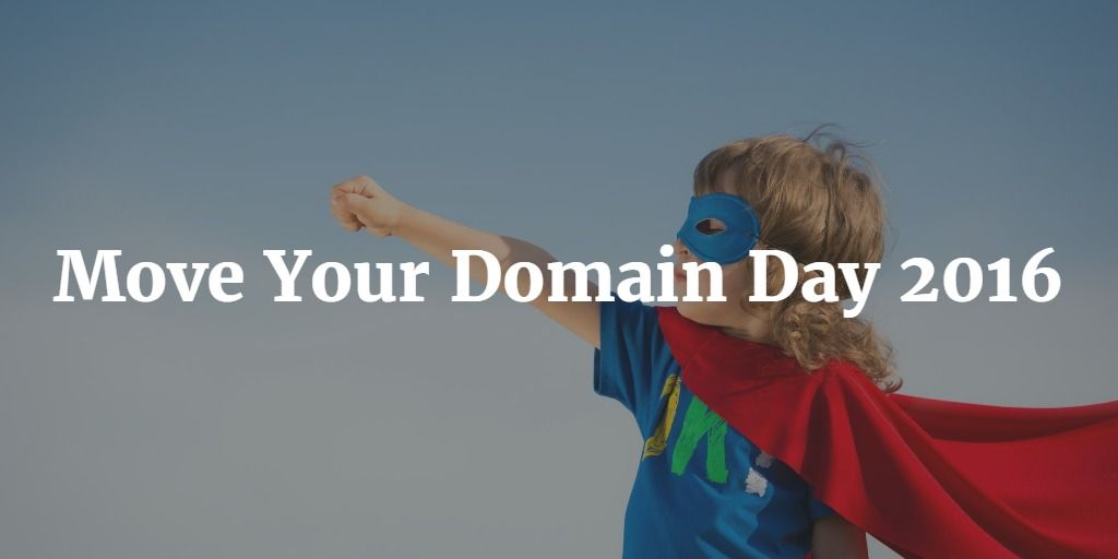Move-Your-Domain-Day-2016